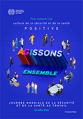 Affiche - Journée mondiale de la sécurité et de la santé au travail 2022