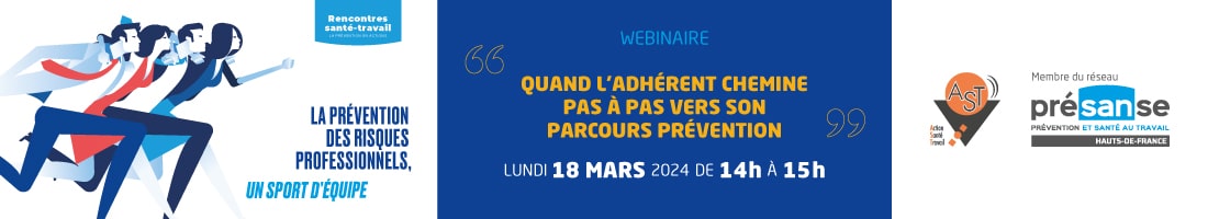 Rencontre Santé-Travail 2024 | Webinaire "Quand l’adhérent chemine pas à pas vers son parcours prévention". Pour voir le replay, c'est par ici !