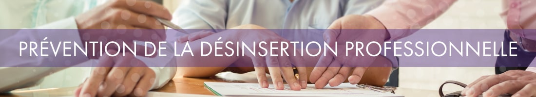 Bandeau AST Prévention de la Désinsertion Professionnelle