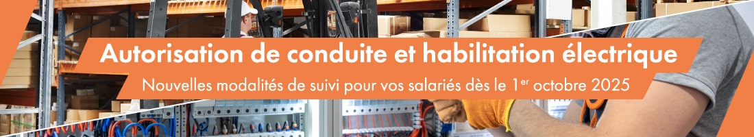 Nouveau décret : obligations sur l’autorisation de conduite et l’habilitation électrique...